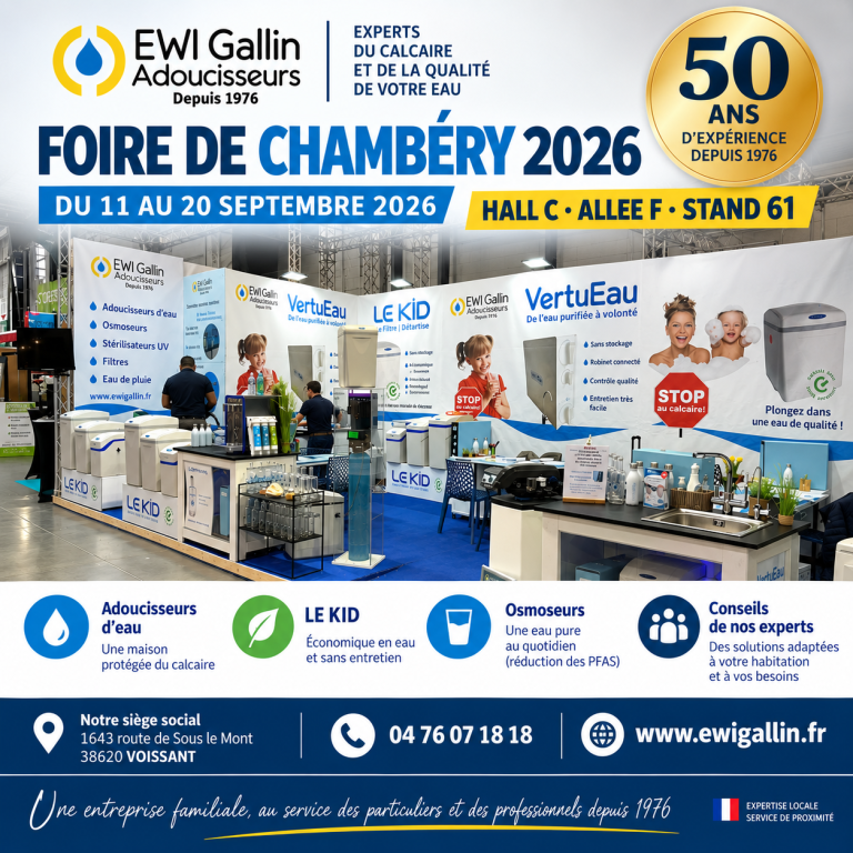 Foire de Savoie 2026 Chambéry : adoucisseur, osmoseur & filtre à eau | EWI